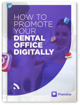 How To Promote Your Dental Office Digitally