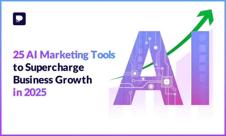25 AI Marketing Tools to Supercharge Business Growth in 2025