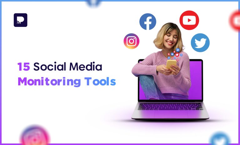 15 Social Media Monitoring Tools You Need in 2025