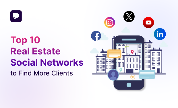 Top 10 Real Estate Social Networks to Find More Clients