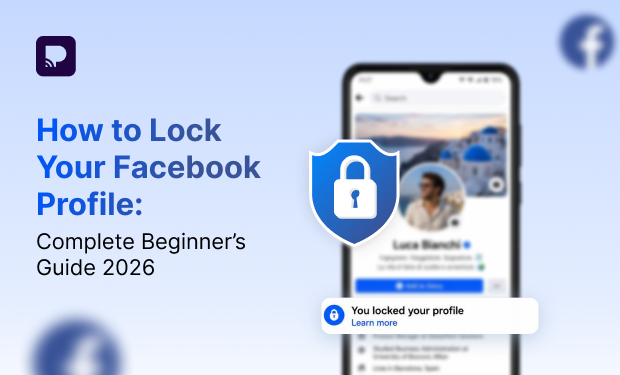 How to Lock Your Facebook Profile: Complete Beginner’s Guide 2026