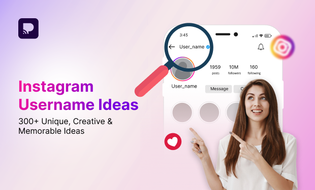 Instagram Username Ideas: 300+ Unique, Creative &amp; Memorable Ideas for Every Account